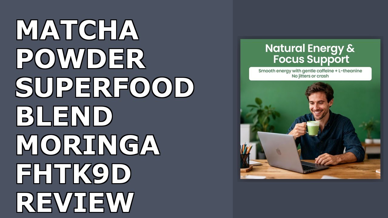 Matcha Powder – Superfood Blend with Moringa & Green Tea & Resveratrol, Energy & Focus Review