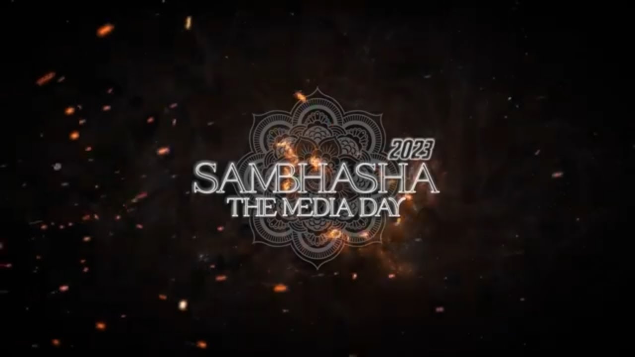 SAMBHASHA 2023 | The Media Day | Concluding Video