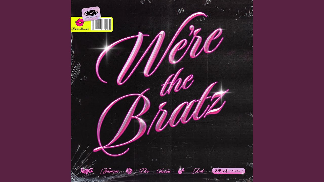 We're The Bratz