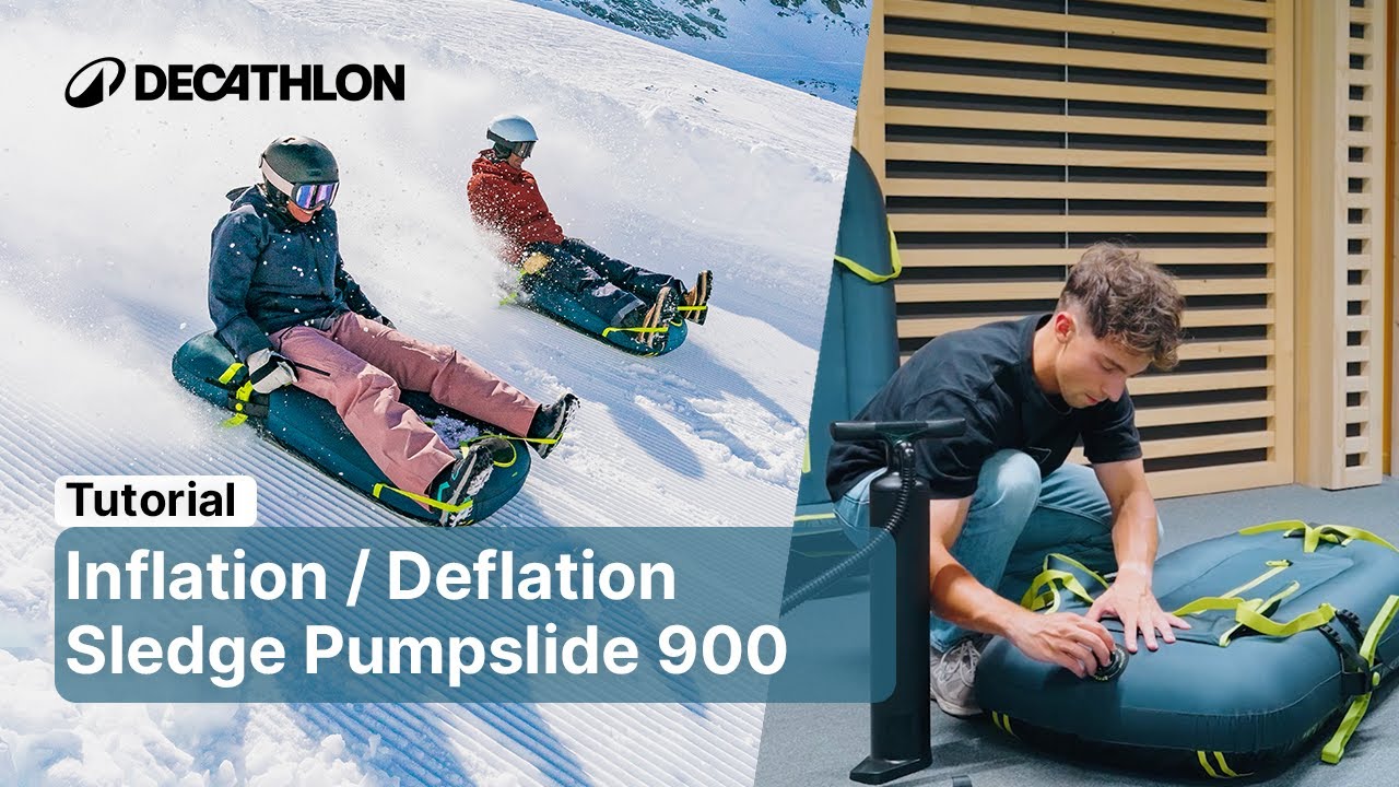 TUTORIAL - Inflation / Deflation of the Pumpslide sledge 900 | Decathlon_QUECHUA