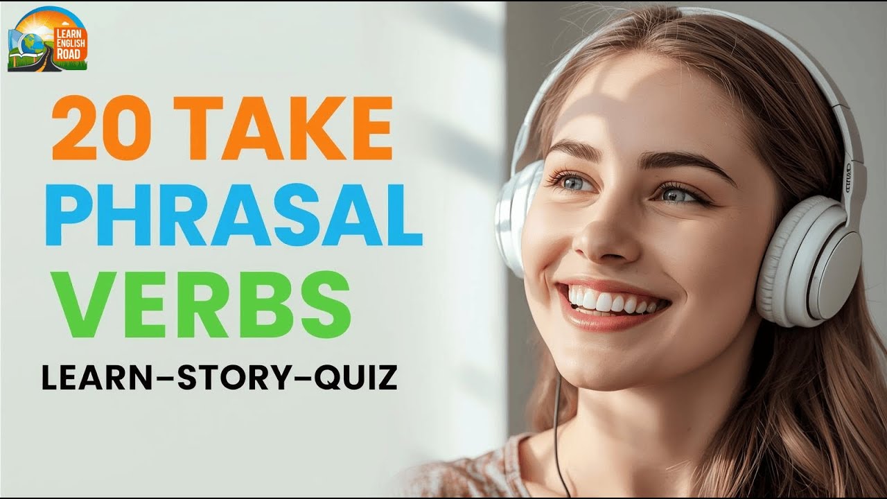 Мастер 20 фразовых глаголов TAKE: руководство + история + тест (B2-C1)