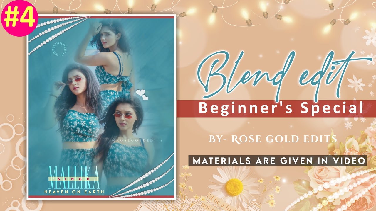 #4 Beginner's Special • Blend Edit Tutorial • Editing Tutorial for Fanpage • Rose Gold Edits 🌟