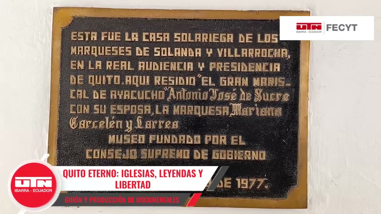 Quito Eterno: Iglesias, Leyendas y  Libertad