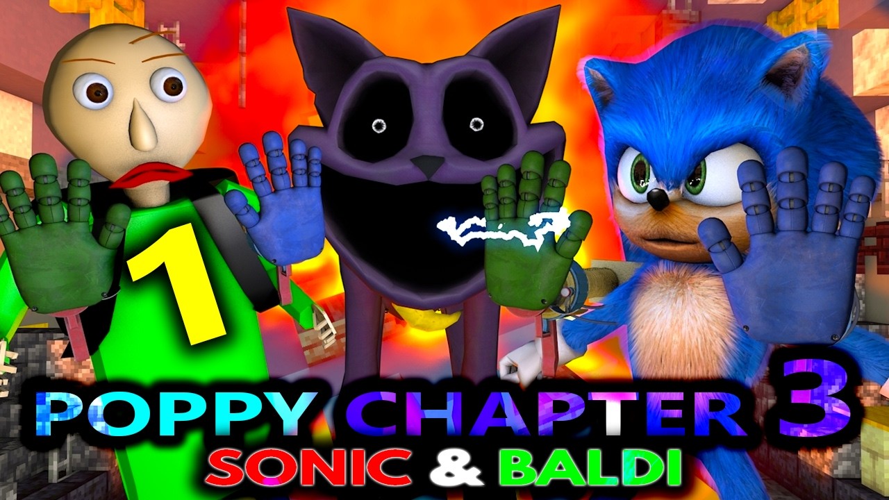 Poppy Playtime CHAPTER 3 VS Sonic & Baldi Minecraft Animation Catnap Movie PART 1