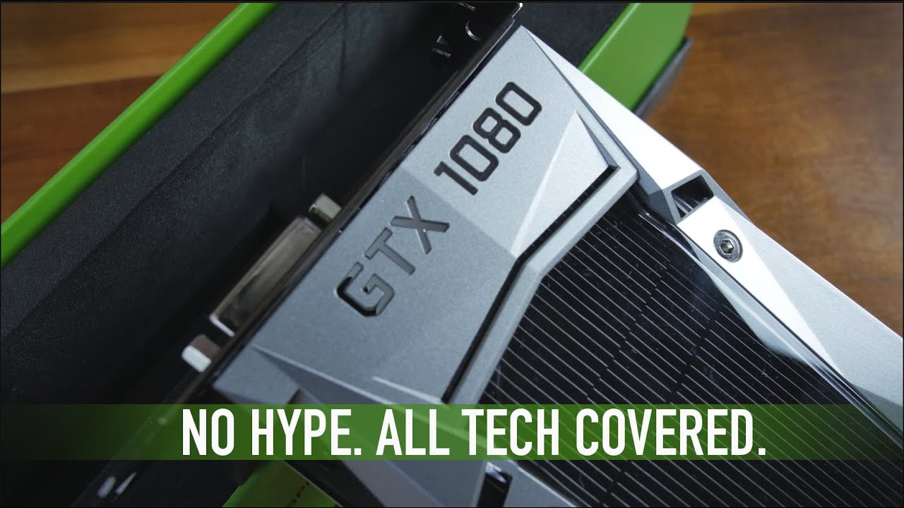Nvidia GeForce GTX 1080: The No-Hype Review Part 1