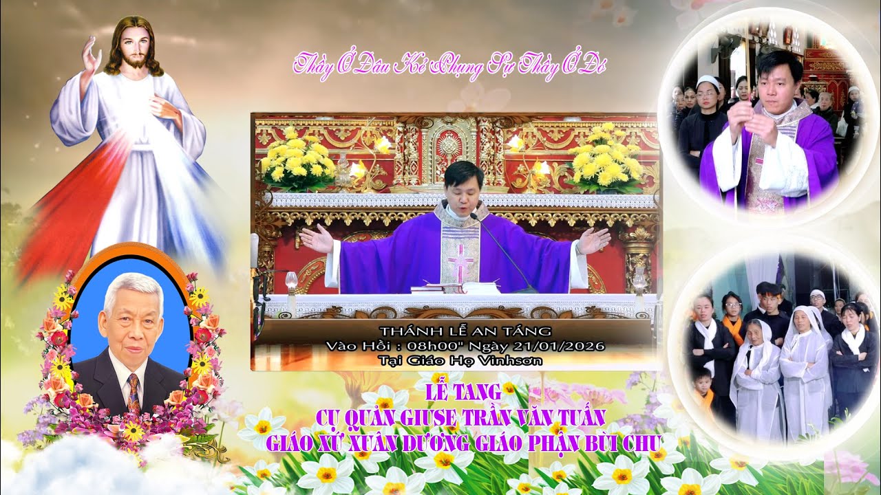 Lễ Tang Cụ Quản Giuse Trần Văn Tuấn Giáo Xứ Xuân Dương Phần 3 Thánh Lễ An Táng