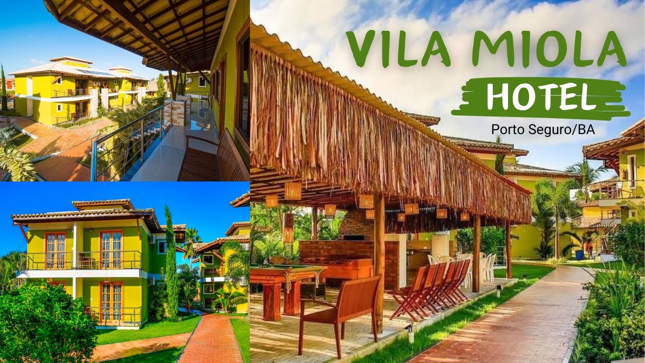 VILA MIOLA HOTEL - PORTO SEGURO/BA