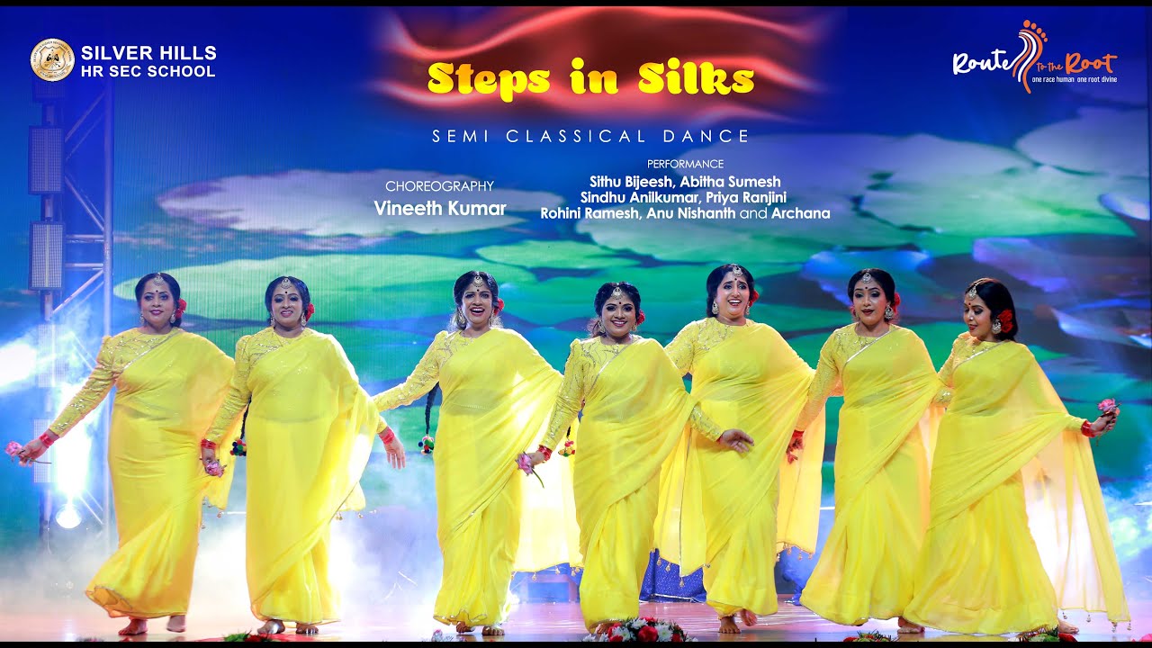Steps in Silks l Semi Classical Dance l Vineeth Kumar l Silver Hills H S School l Route to the Root