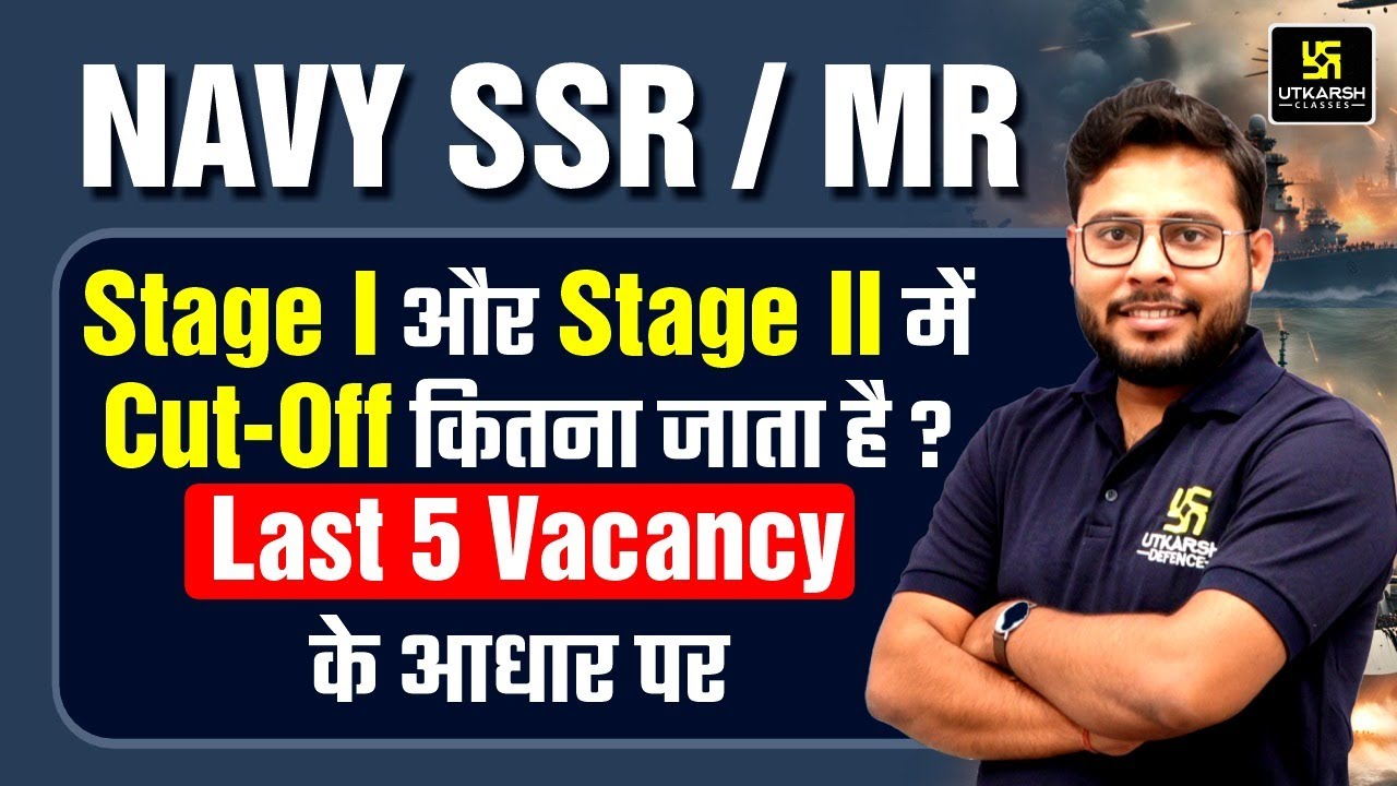 Navy SSR/MR Cut Off Analysis | Stage 1 & 2 | Last 5 Years | Vivek Sir | Utkarsh Defence Academy