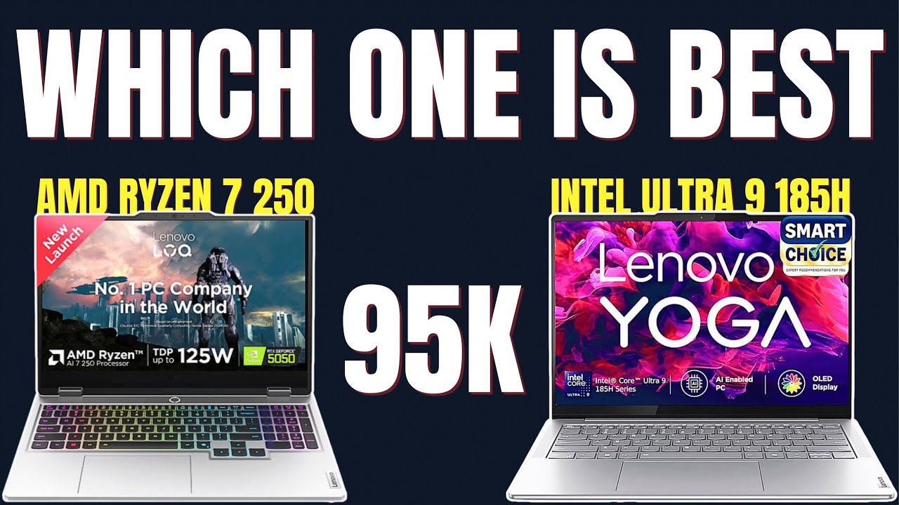 Lenovo Yoga Slim 7 Intel Ultra 9 185H vs Lenovo LOQ Ryzen 7 250 🥳