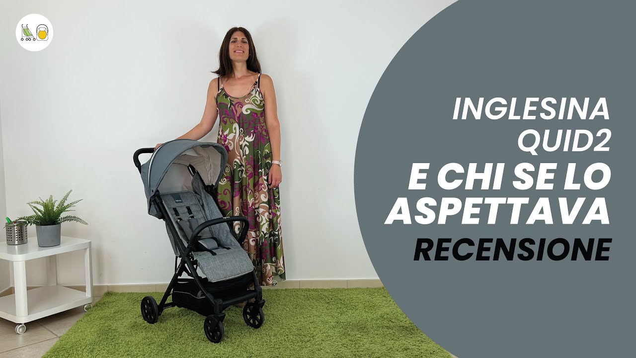 Passeggino INGLESINA QUID2: recensione