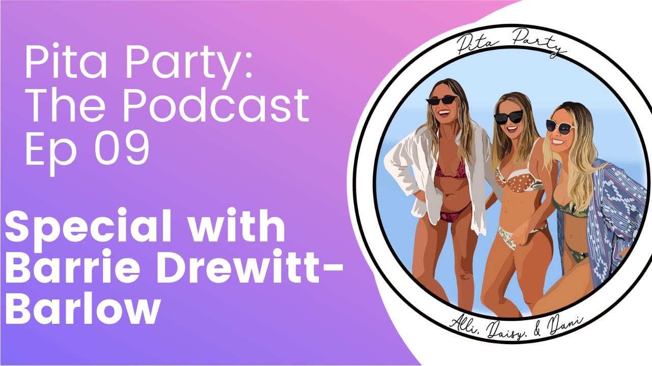 Pita Party The Podcast Ep 9 Special with Barrie Drewitt-Barlow