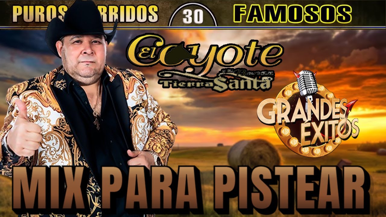 Lo Mejor de El Coyote y Su Banda Tierra Santa – Corridos y Rancheras Mix 2026
