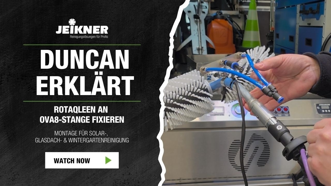 Duncan erklärt 👉 ROTAQLEEN in Kombination mit OVA-8 für Solar-, Glasdach- und Wintergartenreinigung