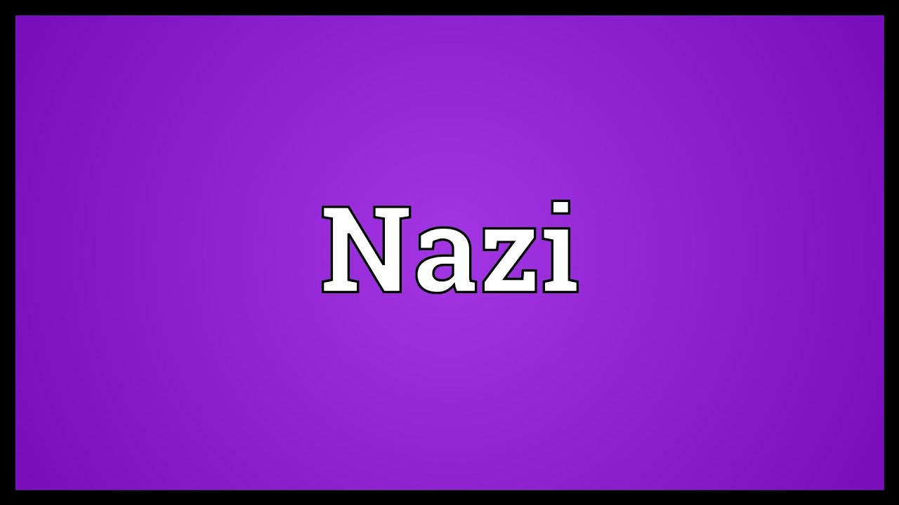 Nazi Meaning