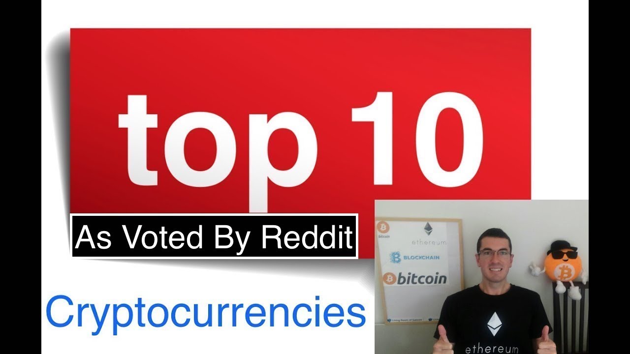 Top 10 Coins For 2018 As Voted By Reddit