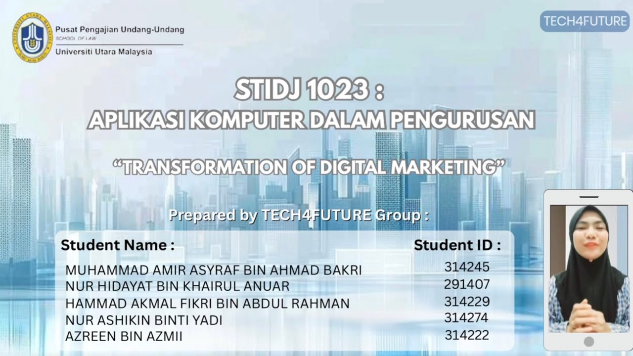 STIDJ 1023: VIDEO PRESENTATION ASSIGNMENT (TRANSFORMATION OF DIGITAL MARKETING)
