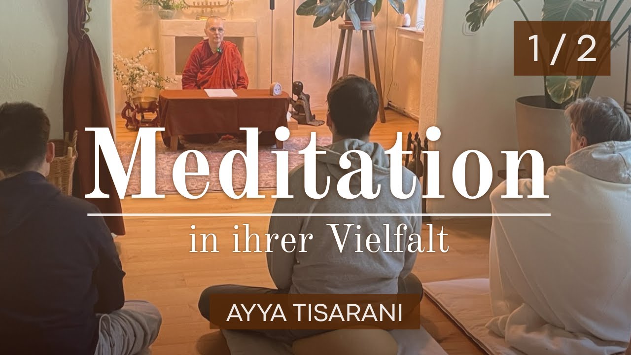 Meditation in ihrer Vielfalt - Einführung in verschiedene Meditationsformen