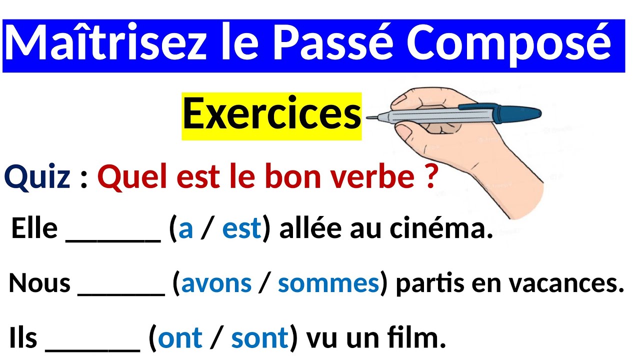 Devenez Pro du Passé Composé : Exercices et Quiz Interactifs