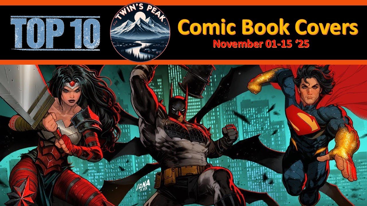 Top 10 Comic Book Covers November 01-15 ‘25