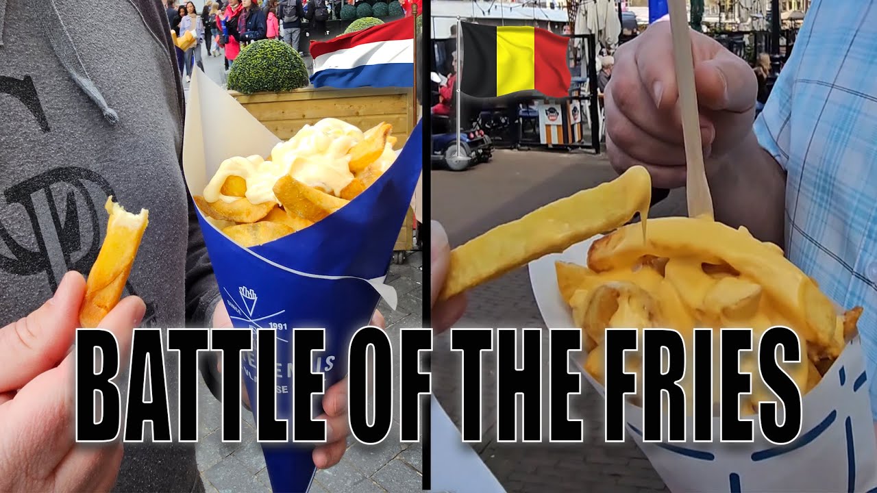 Friet & Frite Fanatics: The Netherlands and Belgium Go Head-to-head