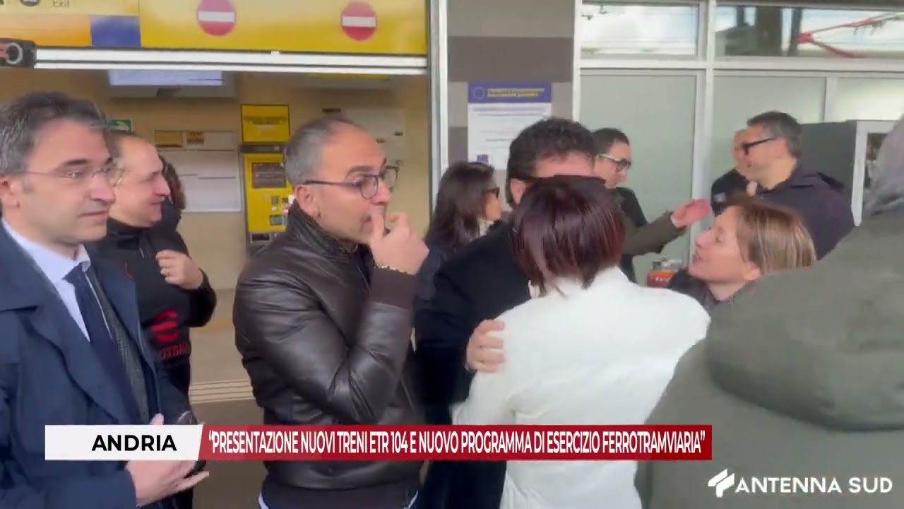 15 MARZO 2026 - ANDRIA: PRESENTAZIONE NUOVI TRENI ETR 104 E PROGRAMMA DI ESERCIZIO FERROTRAMVIARIA