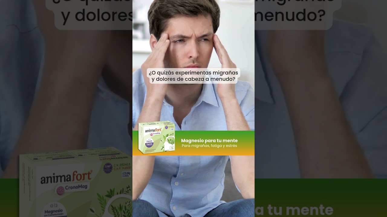 🔋 MAGNESIO para el cansancio y las migra&ntilde;as con AnimaFort&reg; CronoMag