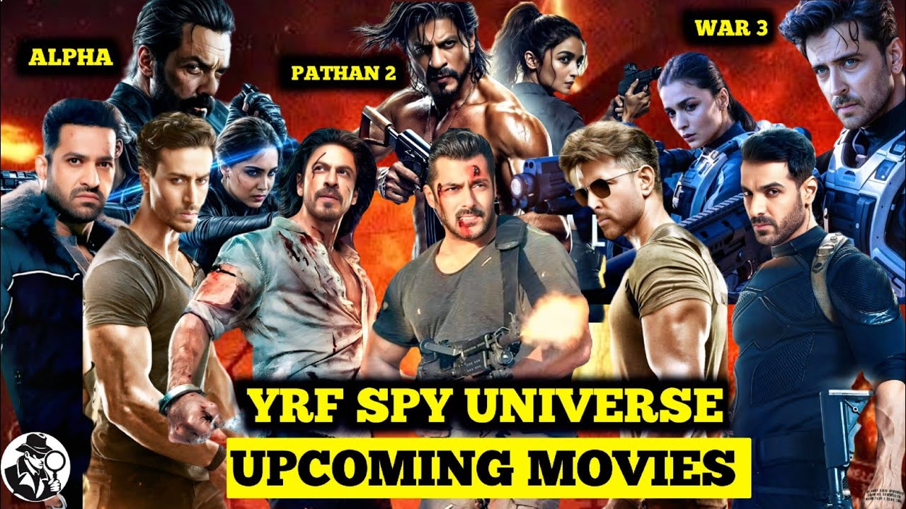 10 Upcoming Yrf Spy Universe Movies List | War 2 | Pathan 2 | Tiger Vs Pathan | Alpha | Movie Jasoos