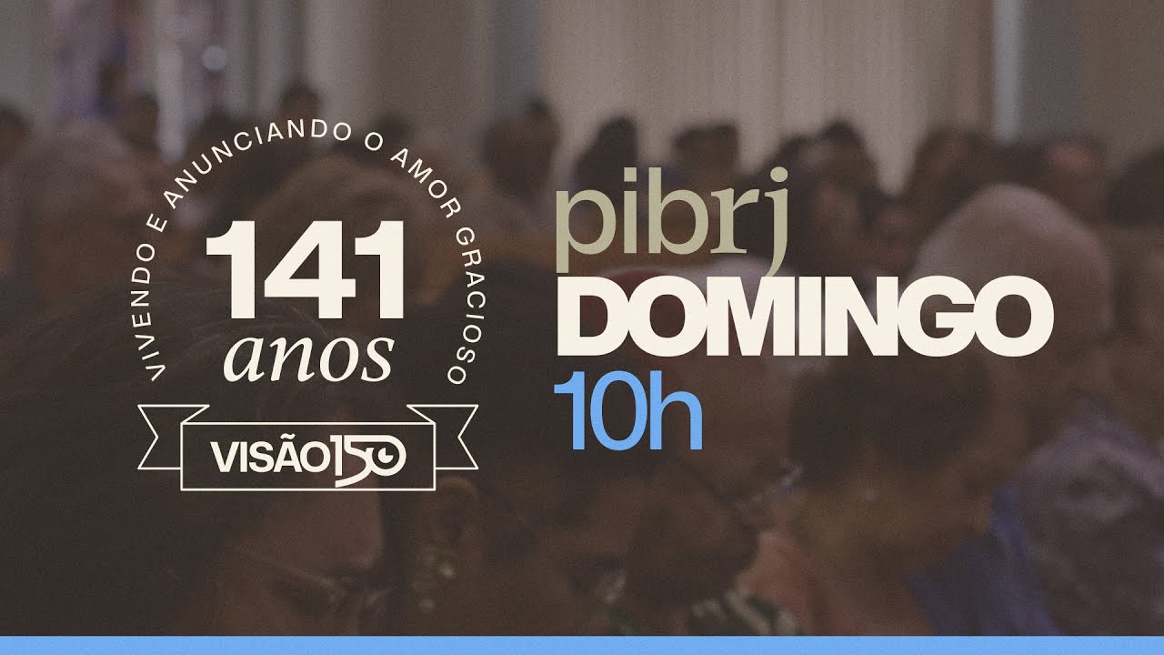 Culto PIBRJ  08/03/2026 • 10h • Uma vida aberta para Deus e missões • Pr. Ivan Dias