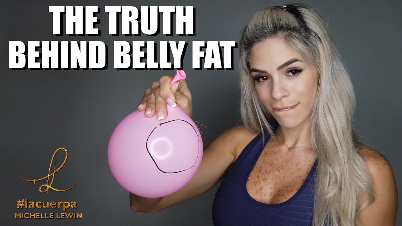 MICHELLE LEWIN: The Truth Behind Belly Fat