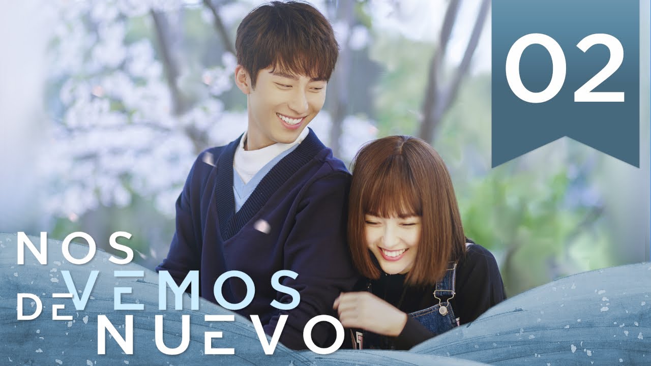 【SUB ESPAÑOL】 ▶Drama: Nos Vemos De Nuevo - See You Again -  时间都知道 (Episodio 02)