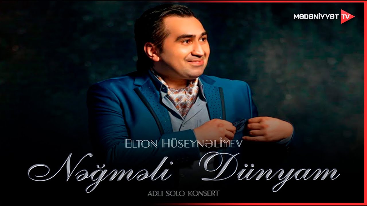 Elton Hüseynəliyevin “Nəğməli dünyam” adlı solo konserti | 29.03.2025