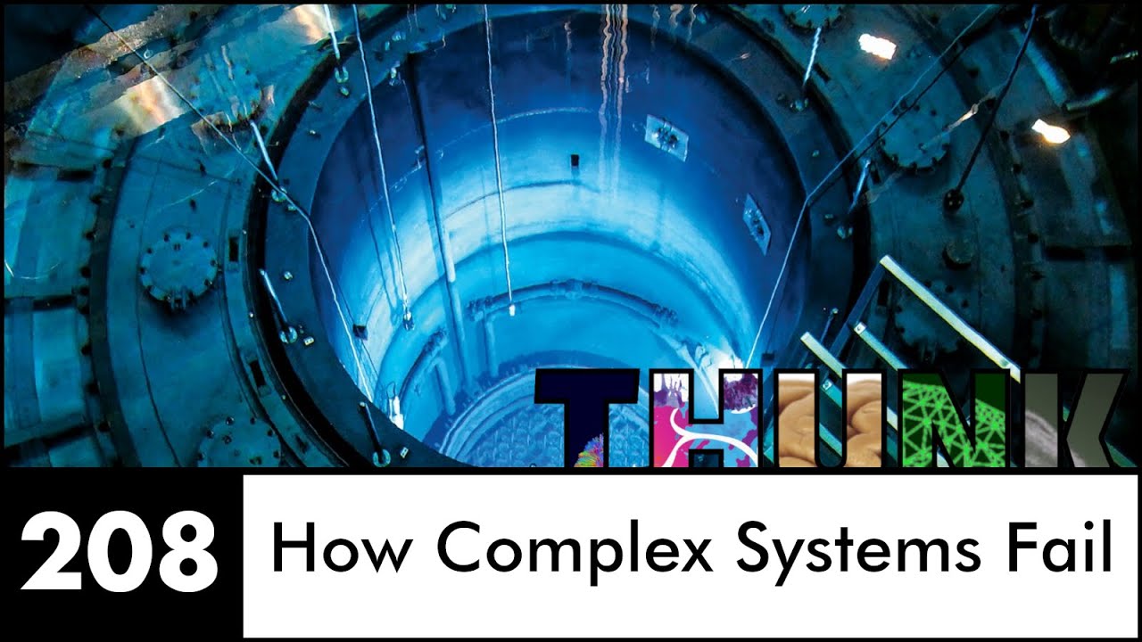 208. How Complex Systems Fail
