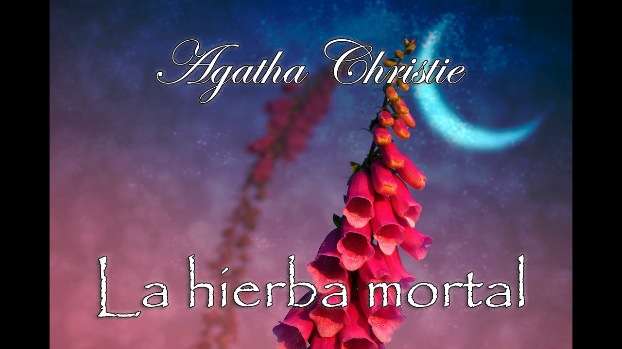 La hierba mortal (Miss Marple) - Audiolibro de Agatha Christie - Narrado