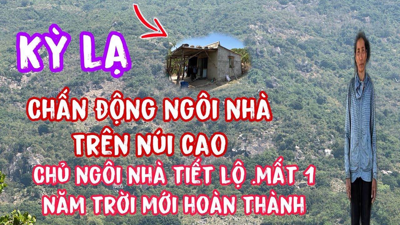Chấn động khi chủ nhà trên núi cao tiết lộ hành trình thi công say dựng ngôi nhà.đẹp nhất núi..!