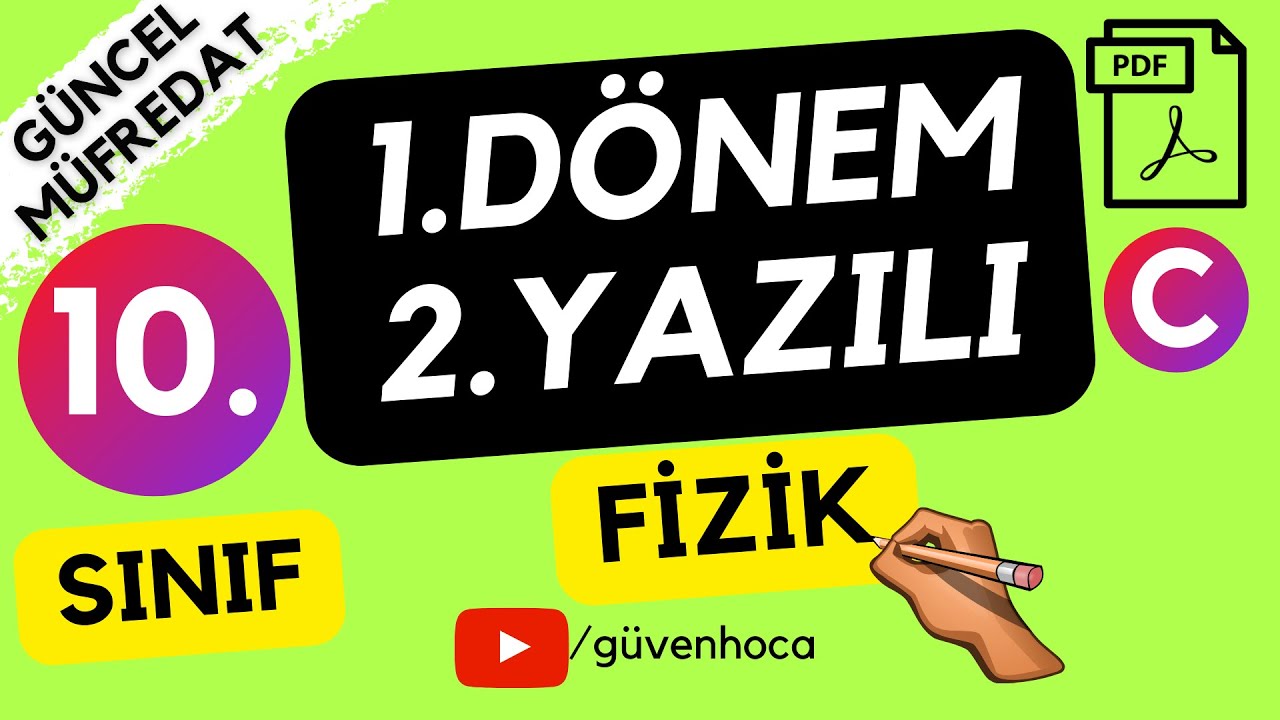10.SINIF Fizik 1.Dönem 2.Yazılı  MEB Uyumlu FULL TEKRAR + PDF