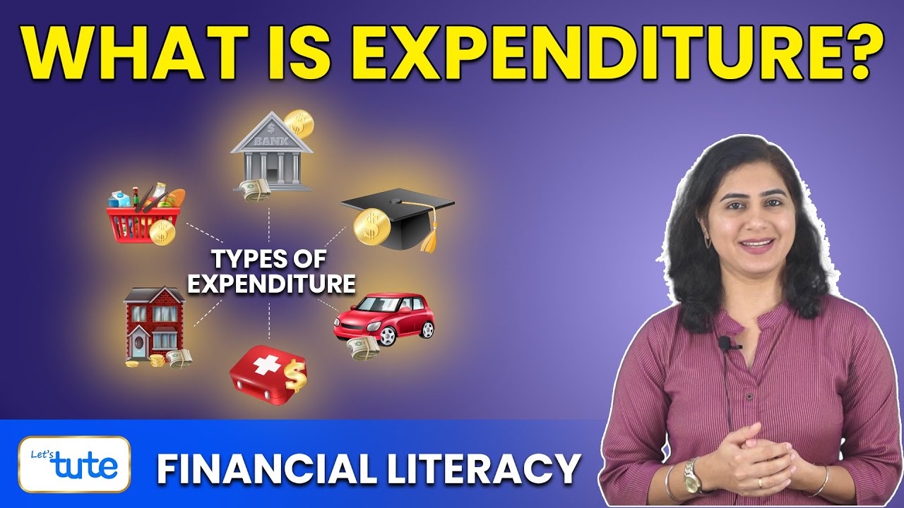 What is Expenditure? | Types of expenditure? | Studytips | letstute.