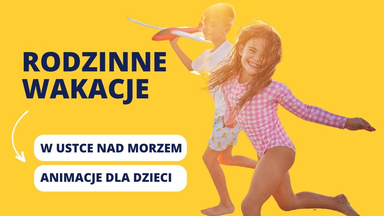 Wakacje nad morzem w Ustce dla rodzin z dziećmi - Film promocyjny