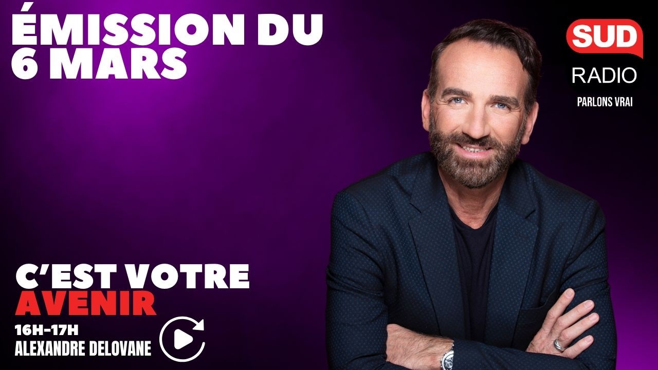 C'est Votre Avenir - Émission du 6 mars