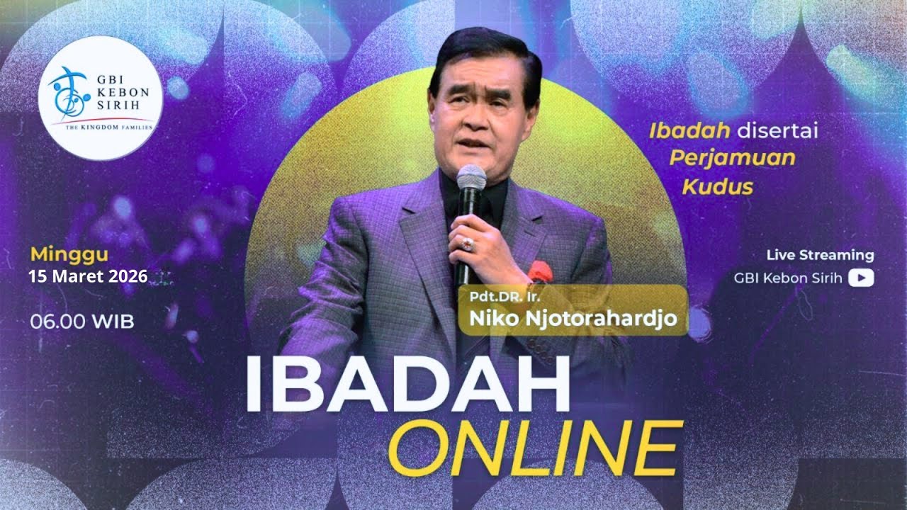 Ibadah Online GBI KS|Hidup Seperti Kristus Telah Hidup|Pdt.DR.Ir.Niko Njotorahardjo|Mggu,15 Feb 2026