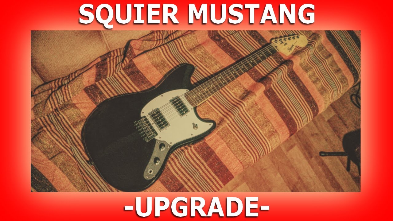 🎸 Upgrading my SQUIER MUSTANG GUITAR 🛠️