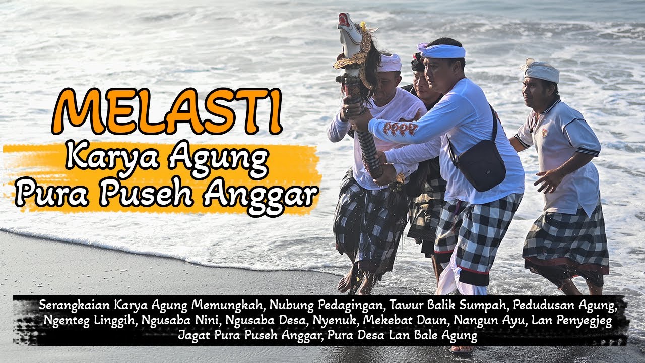 MELASTI & MEMASAR Serangkaian Karya Agung Pura Puseh Anggar, Pura Desa Lan Bale Agung - Tusan