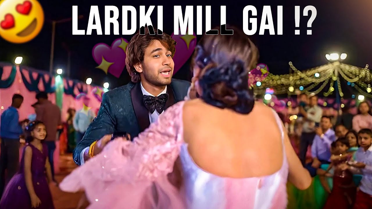 Ladki mil gyi ❤️