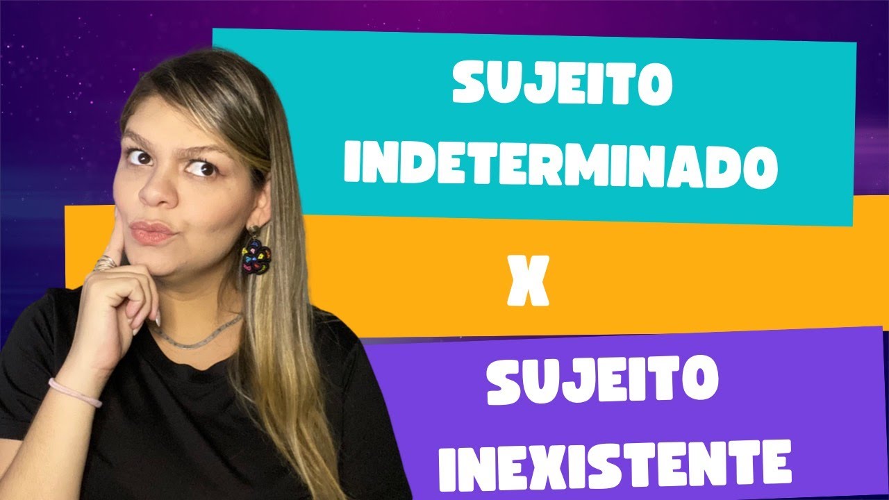 Diferença entre SUJEITO INDETERMINADO e SUJEITO INEXISTENTE - Não confunda!