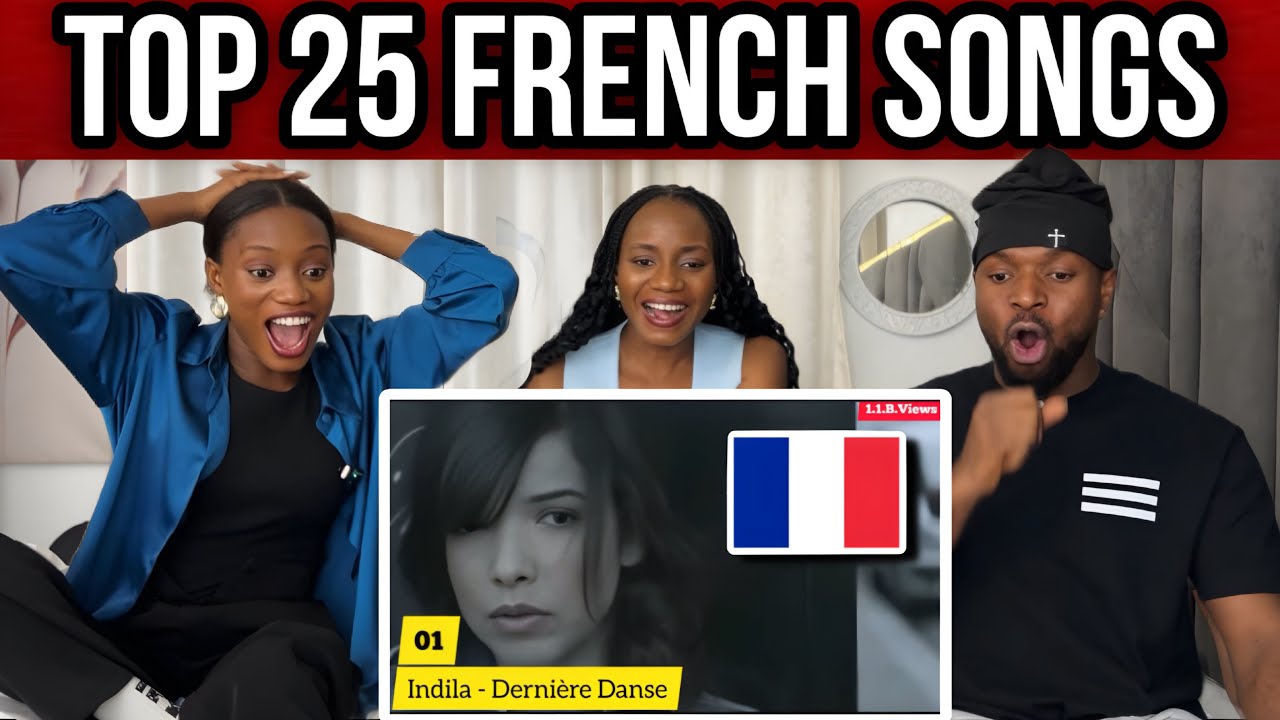 Reaction to Top 25 Most Viewed French Songs 🇫🇷