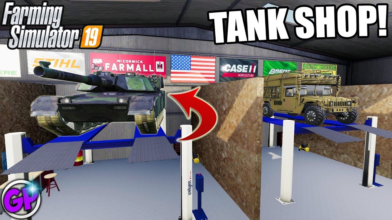 MILITARY MECHANIC SHOP - Farming Simulator 19 Garrett Plays FS19 Tank Mod Farming Simulator 2019