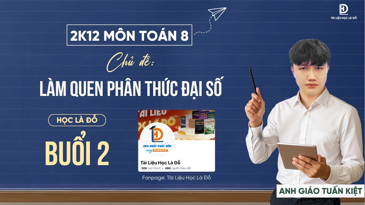 TOÁN 8 - SGK MỚI | LÀM QUEN DẠNG BÀI PHÂN THỨC ĐẠI SỐ