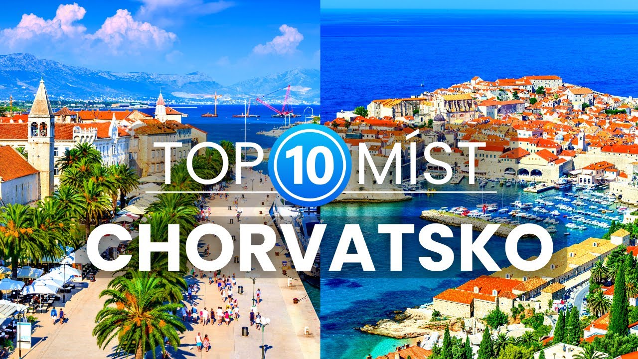 10 Nejlepších míst v Chorvatsku | Cestování a dovolená v Chorvatsku