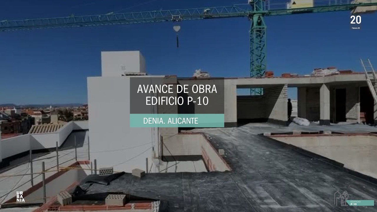 Avance de obra Edificio P-10 en Denia, Alicante