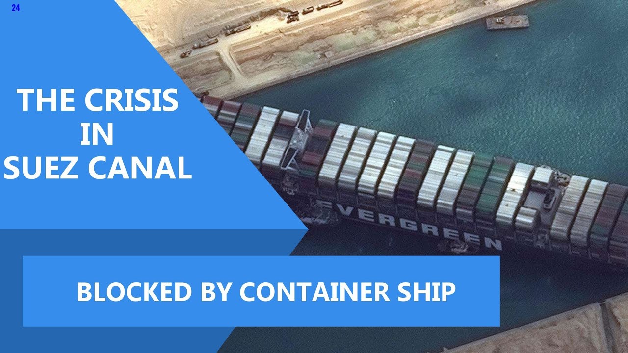 The Crisis In The Suez Canal | Blocked By Ship Container | In Hindi | Proxy Gyan